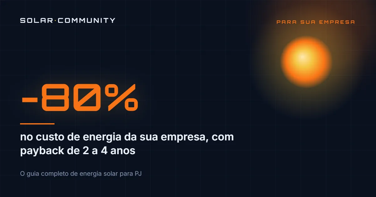 Capa: até 80% de redução no custo de energia da empresa — guia solar para PJ
